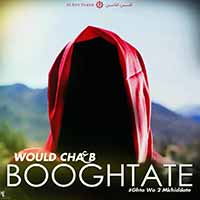 Would Cha3b - Booghttate