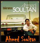 Ahmed Soultan - Tolerance